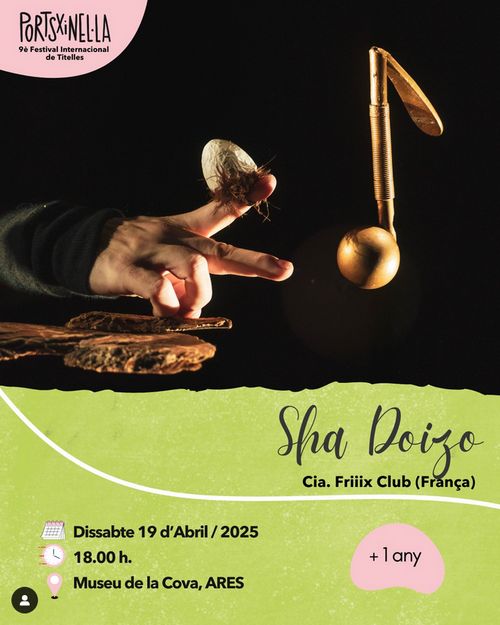 Festival Internacional de Titelles Portsxinel·la - 'Sha Doizo'